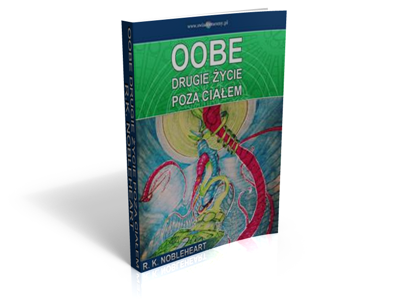OOBE - DRUGIE ŻYCIE POZA CIAŁEM